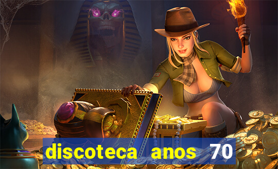 discoteca anos 70 80 90